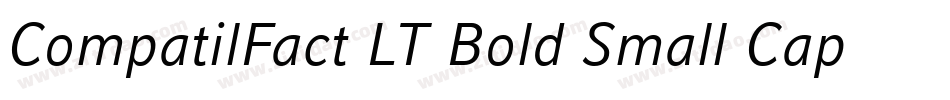 CompatilFact LT Bold Small Caps字体转换